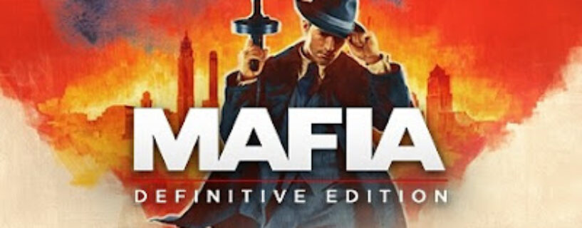 Mafia Definitive Edition + ALL DLCs Español Pc