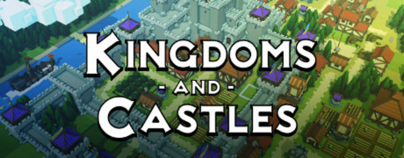 Kingdoms and Castles + ALL DLCs Español Pc