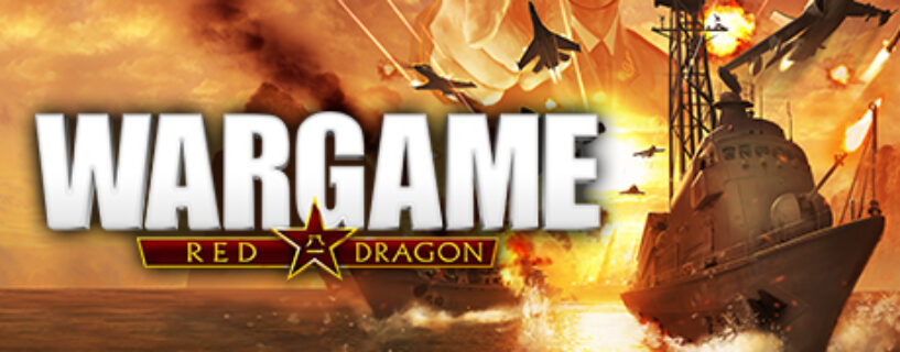Wargame Red Dragon + ALL DLCs Español Pc