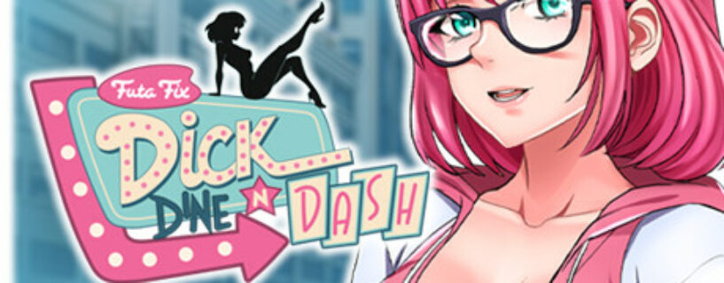 Futa Fix Dick Dine and Dash Pc (+18)