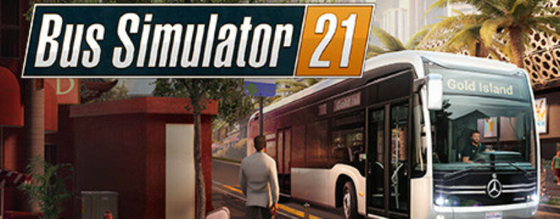 Bus Simulator 21 Español Pc