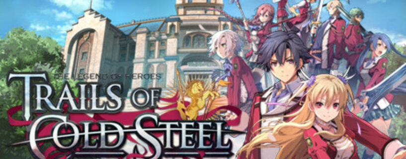 The Legend of Heroes Trails of Cold Steel + ALL DLCs + Extras Pc