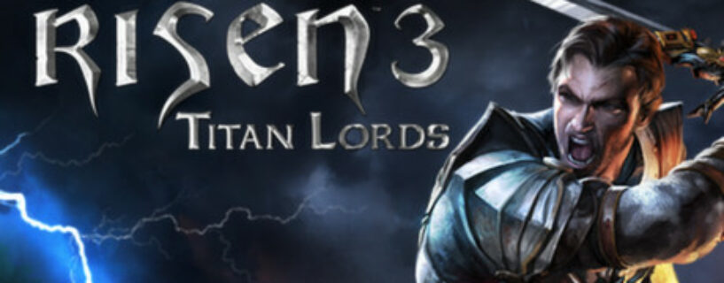 Risen 3 Titan Lords Enchanced Edition Español Pc