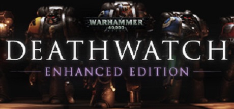 Warhammer 40,000 Deathwatch Enhanced Edition Español Pc