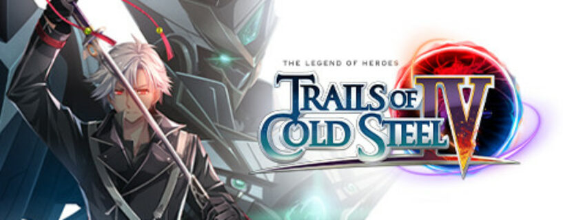 The Legend of Heroes Trails of Cold Steel IV Pc