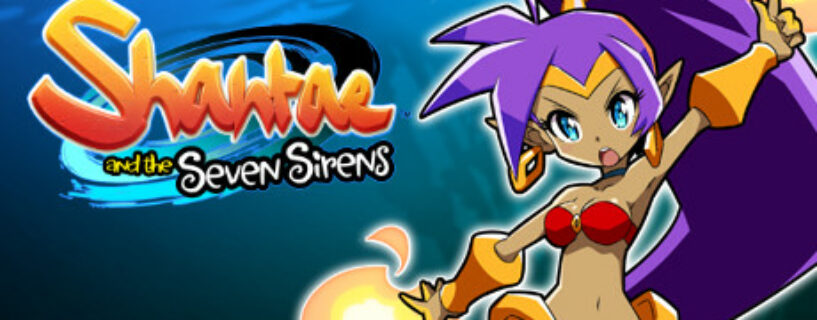 Shantae and the Seven Sirens Español Pc