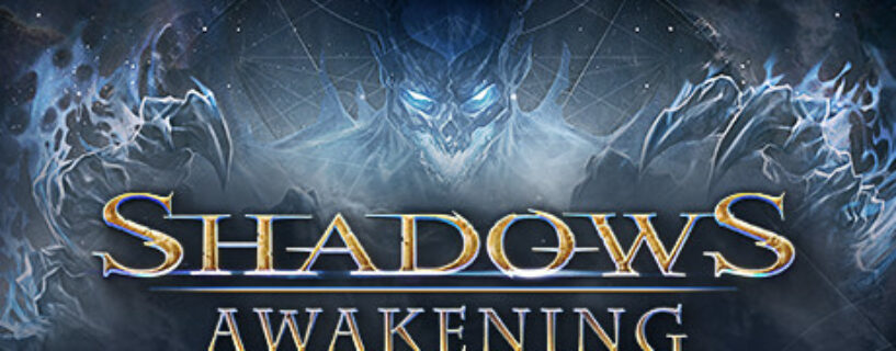 Shadows Awakening Español Pc