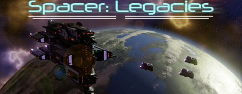 Spacer Legacies Pc