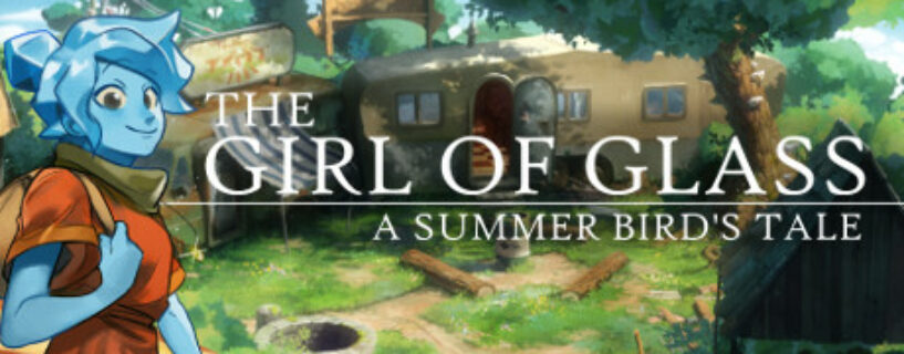 The Girl of Glass A Summer Birds Tale Pc