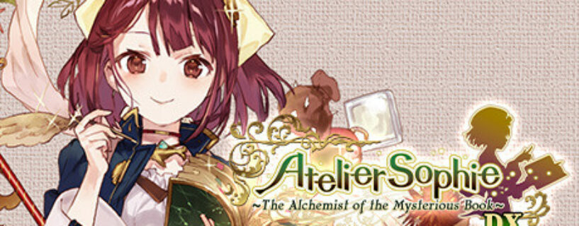 Atelier Sophie The Alchemist of the Mysterious Book DX Pc