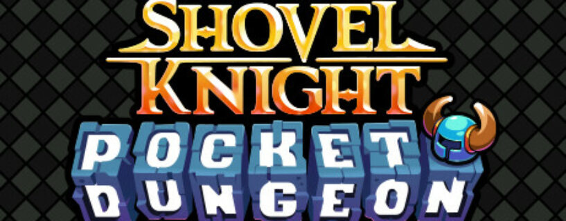 Shovel Knight Pocket Dungeon Español Pc
