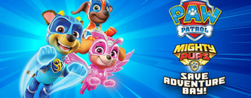 PAW Patrol Mighty Pups Save Adventure Bay Español Pc