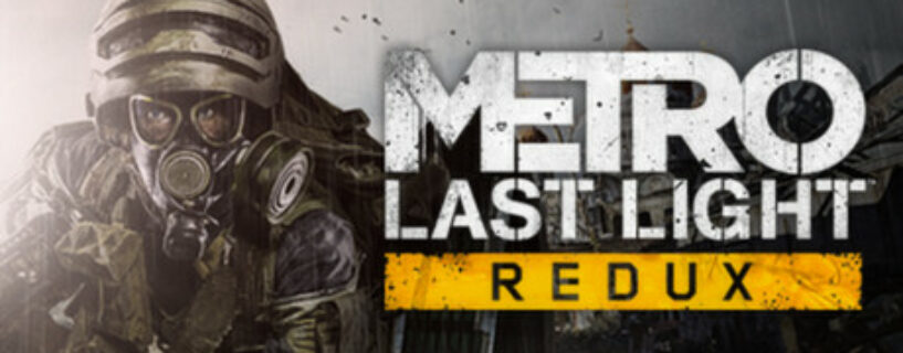 Metro Last Light Redux Español Pc