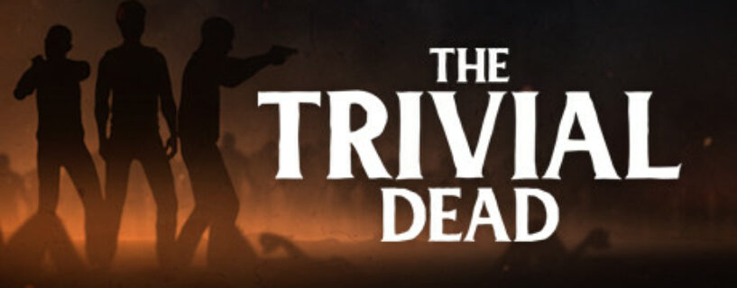The Trivial Dead Pc