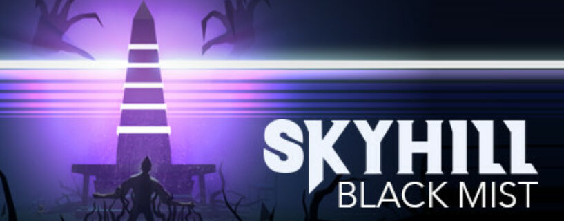 SKYHILL Black Mist + ALL DLCs Pc