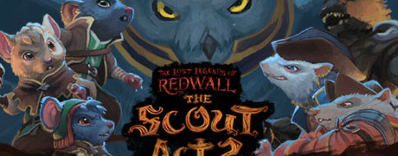 The Lost Legends of Redwall The Scout Act 2 Pc