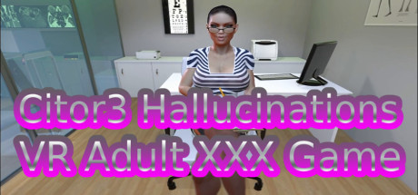 Citor3 Hallucinations VR Adult XXX Game Pc (+18)