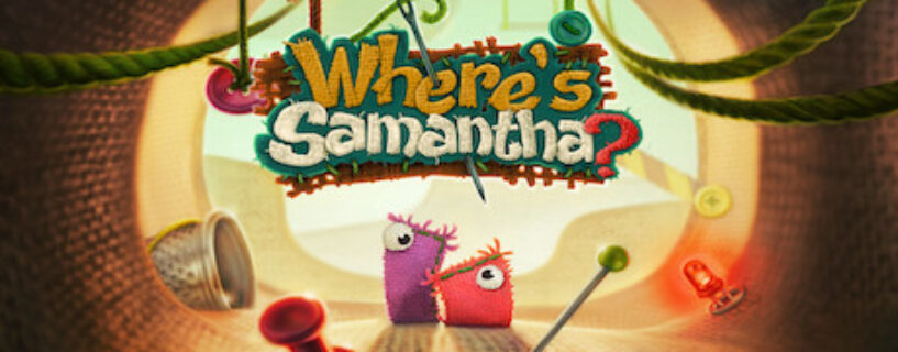 Where’s Samantha? Pc