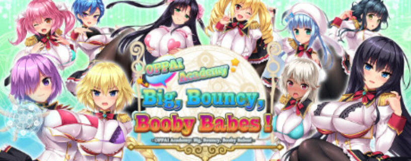 OPPAI Academy Big, Bouncy, Booby Babes! Pc (+18)