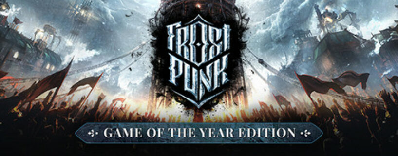 Frostpunk Game of the Year Edition + ALL DLCs Español Pc