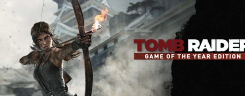 Tomb Raider GOTY Edition (Game Of The Year Edition) + ALL DLCs Español Pc