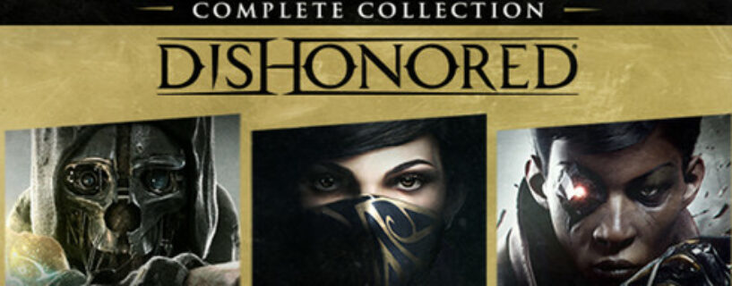 DISHONORED COMPLETE COLLECTION Español Pc