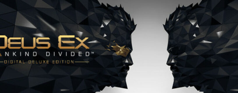 Deus Ex Mankind Divided Digital Deluxe Edition + ALL DLCs + Extras Español Pc