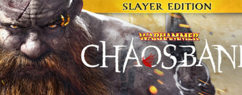 Warhammer Chaosbane Slayer Edition + ALL DLCs Español Pc