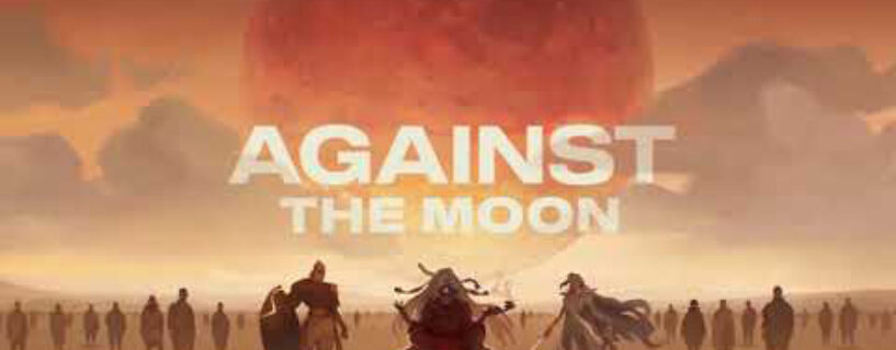 Against the Moon Pc