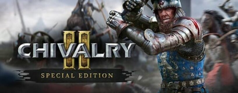 Chivalry 2 Special Edition + ONLINE Español Pc