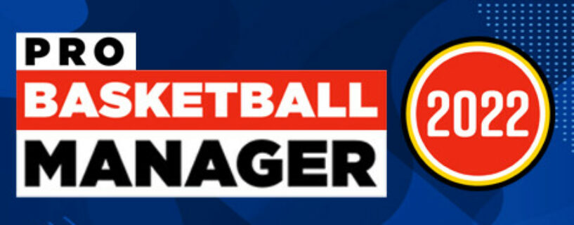 Pro Basketball Manager 2022 Español Pc