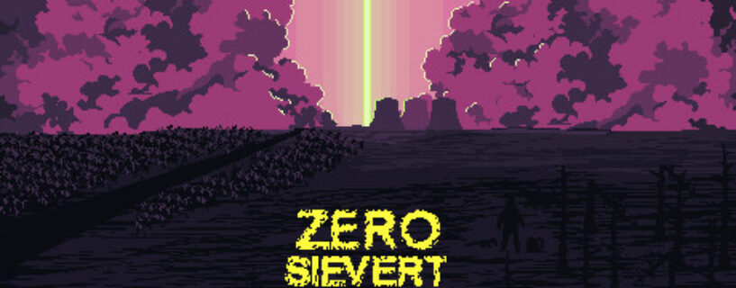 ZERO Sievert Pc