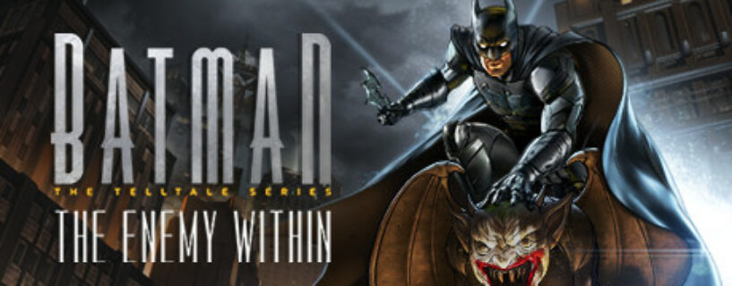 Batman The Enemy Within The Telltale Series + ALL DLCs Español Pc