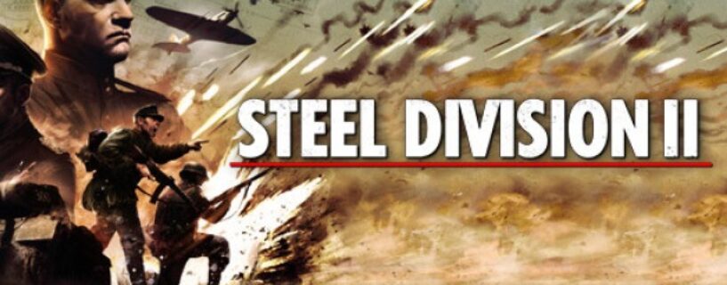 Steel Division 2 Total Conflict Edition + ALL DLCs + Bonus Español Pc