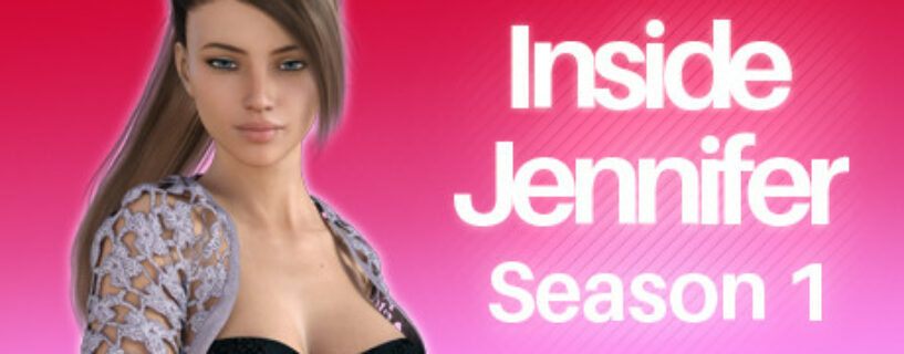 Inside Jennifer Pc (+18)