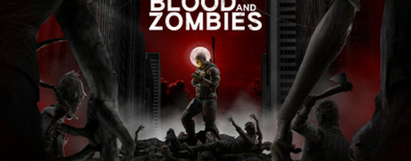 Blood And Zombies Pc