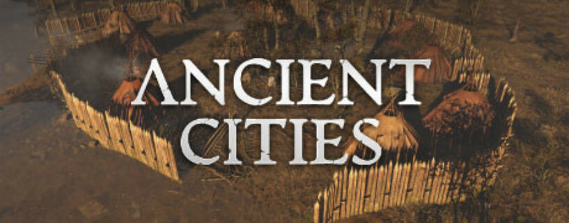 Ancient Cities Español Pc