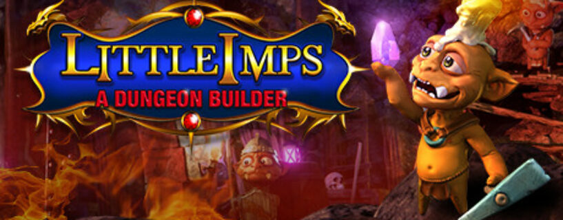 Little Imps A Dungeon Builder Pc