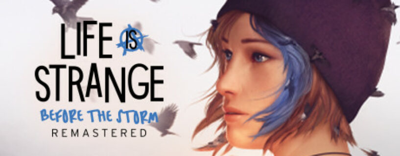 Life is Strange Before the Storm Remastered Español Pc
