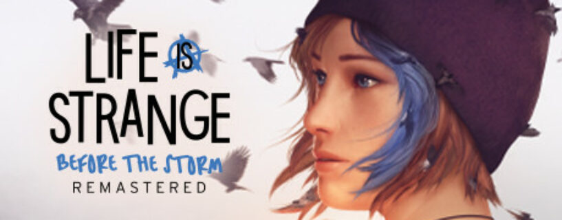 Life is Strange Before the Storm Remastered + ALL DLCs Español Pc