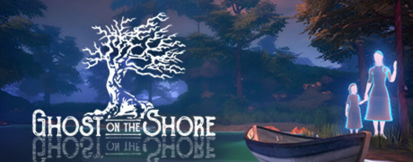 Ghost on the Shore Pc
