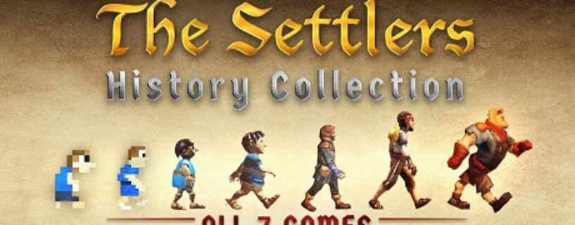 The Settlers History Collection (ALL 7 Games) Español Pc