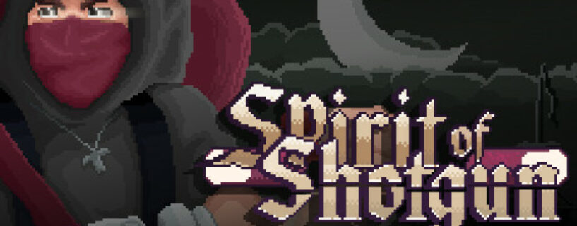 Spirit of Shotgun Pc