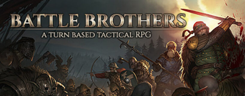 Battle Brothers + ALL DLCs Pc