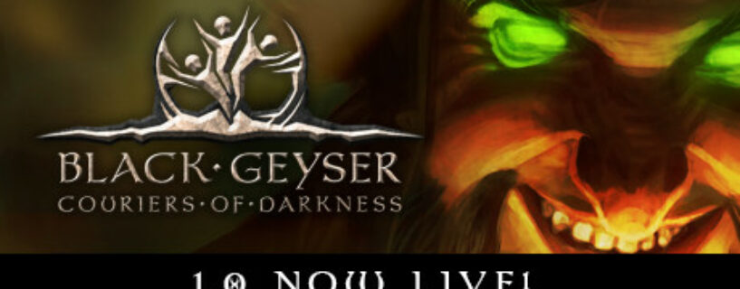 Black Geyser Couriers of Darkness Pc