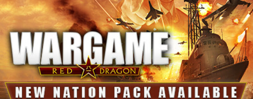 Wargame Red Dragon + ALL DLCs Español Pc