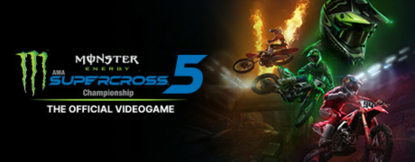 Monster Energy Supercross The Official Videogame 5 + DLC Español Pc