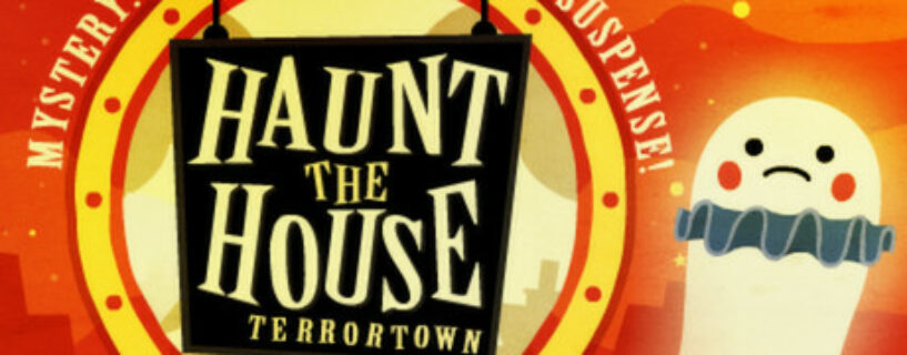 Haunt the House Terrortown Pc