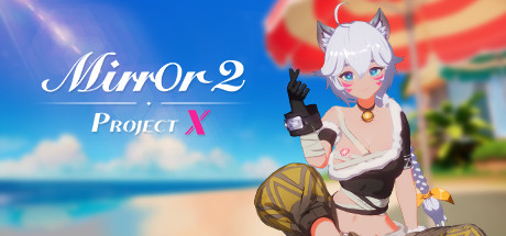 Mirror 2 Project X Pc