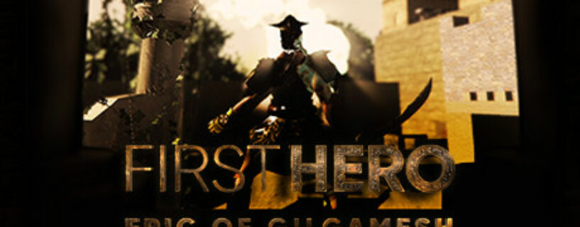 First Hero Epic of Gilgamesh Pc